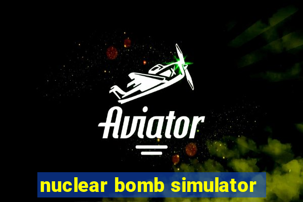 nuclear bomb simulator